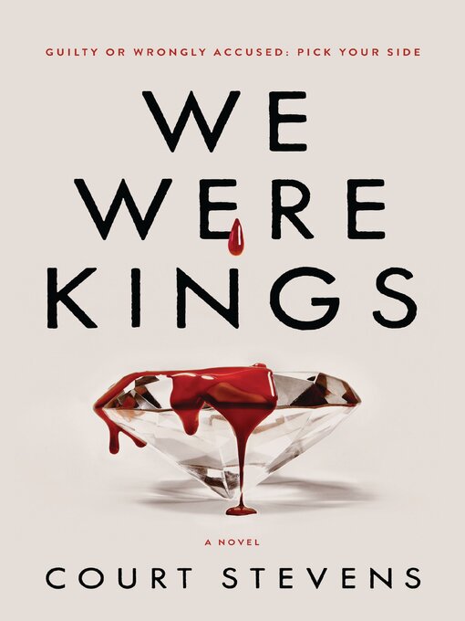 Title details for We Were Kings by Court Stevens - Available